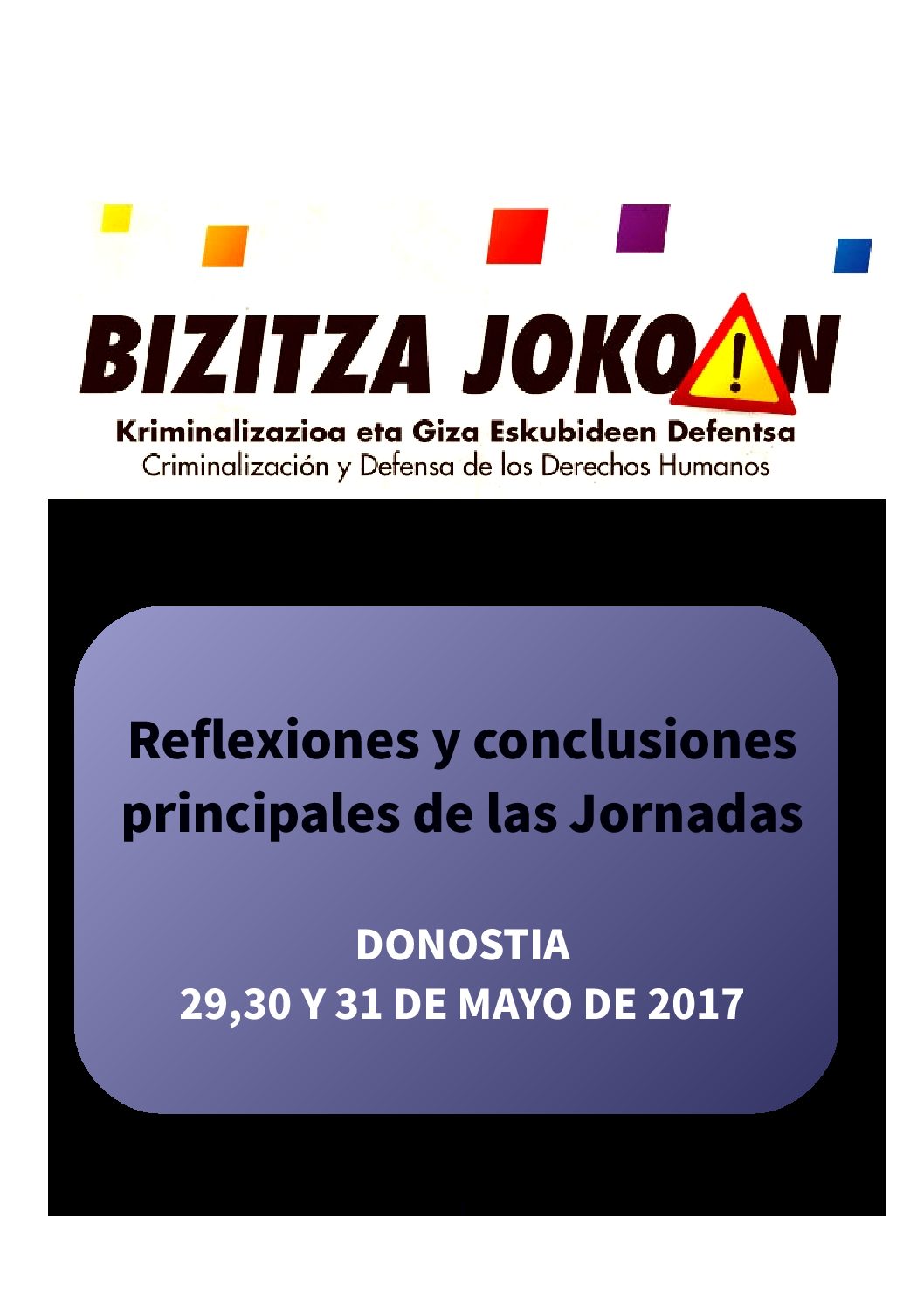 Jornadas “Bizitza Jokoan: Criminalización y defensa de derechos humanos”